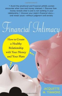Financial Intimacy: How to Create a Healthy Relationship with Your Money and Your Mate
