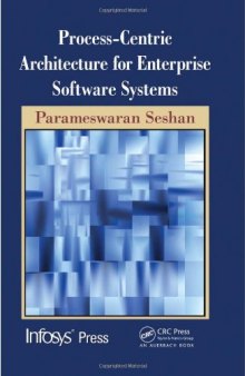 Process-Centric Architecture for Enterprise Software Systems (Infosys Press)