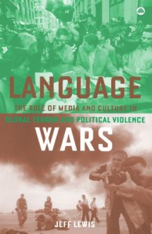 Language Wars: The Role of Media and Culture in Global Terror and