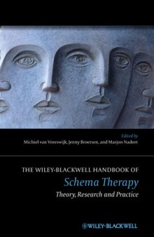 The Wiley-Blackwell Handbook of Schema Therapy: Theory, Research, and Practice