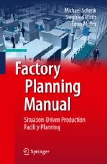 Factory Planning Manual: Situation-Driven Production Facility Planning