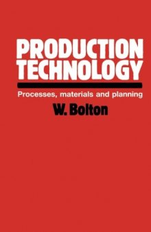 Production Technology. Processes, Materials and Planning