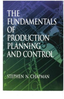 The Fundamentals of Production Planning and Control
