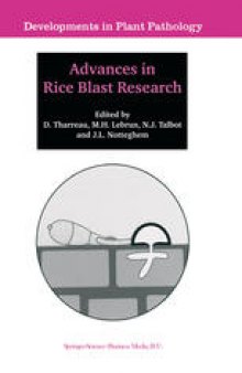 Advances in Rice Blast Research: Proceedings of the 2nd International Rice Blast Conference 4–8 August 1998, Montpellier, France