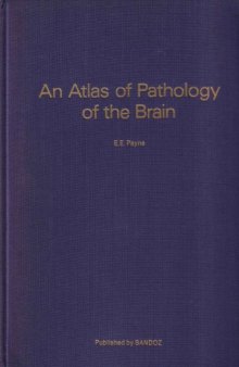 An Atlas of Pathology of the Brain