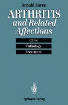 Arthritis and Related Affections: Clinic, Pathology, and Treatment