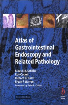 Atlas of Gastrointestinal Endoscopy and Related Pathology 2nd ed