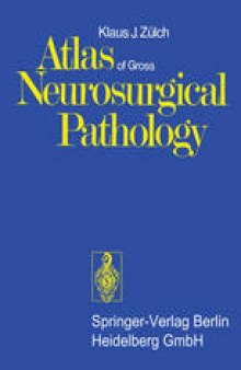 Atlas of Gross Neurosurgical Pathology