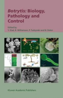 Botrytis [Elektronisk resurs] : biology, pathology and control