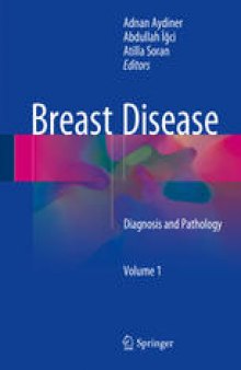 Breast Disease: Diagnosis and Pathology