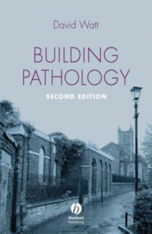 Building Pathology: Principles and Practice, Second Edition