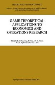 Game Theoretical Applications to Economics and Operations Research