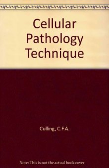 Cellular Pathology Technique