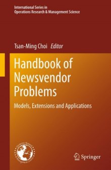 Handbook of Newsvendor Problems : Models, Extensions and Applications