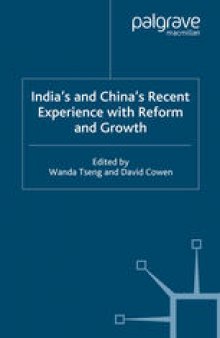 India’s and China’s Recent Experience with Reform and Growth