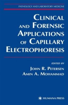 Clinical and Forensic Applications of Capillary Electrophoresis (Pathology and Laboratory Medicine)