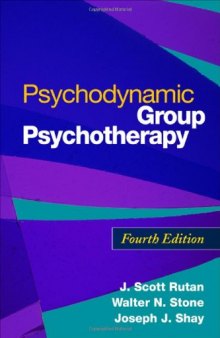Psychodynamic Group Psychotherapy, 4th edition