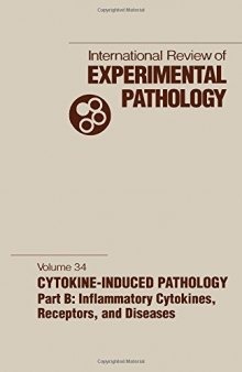 Cytokine-Induced Pathology, Part B : Inflammatory Cytokines, Receptors, and Disease