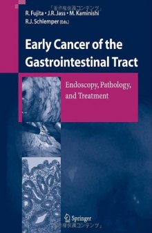 Early cancer of the gastrointestinal tract: endoscopy, pathology, and treatment