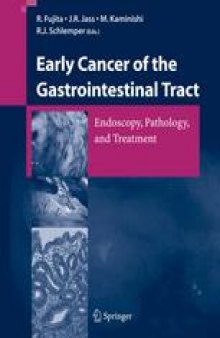 Early Cancer of the Gastrointestinal Tract: Endoscopy, Pathology, and Treatment