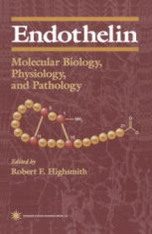 Endothelin: Molecular Biology, Physiology, and Pathology