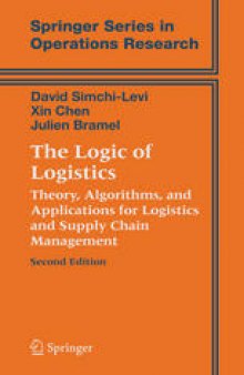 The Logic of Logistics: Theory, Algorithms, and Applications for Logistics and Supply Chain Management