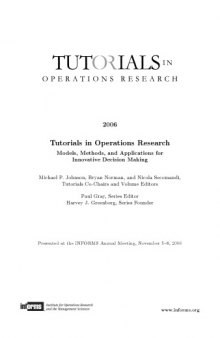 Tutorials in Operations Research: Models, Methods, and Applications for Innovative Decision Making