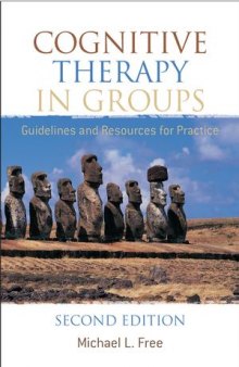 Cognitive Therapy in Groups: Guidelines and Resources for Practice, Second Edition