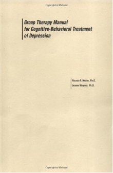 Group Therapy Manual for Cognitive Behavioral Treatment of Depression (MR-1198 4)