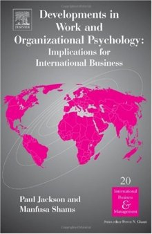 Developments in Work and Organizational Psychology, Volume 20: Implications for International Business (International Business and Management) (International Business and Management)