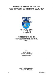 INTERNATIONAL GROUP FOR THE PSYCHOLOGY OF MATHEMATICS EDUCATION: PROCEEDINGS OF THE 2003 JOINT MEETING OF PME AND PMENA Volume 1