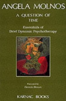 A Question of Time: Essentials of Brief Dynamic Psychotherapy