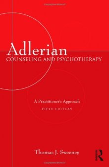 Adlerian Counseling and Psychotherapy: A Practitioner's Approach 5th Edition