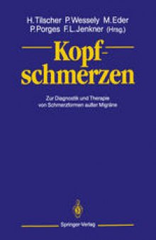 Kopfschmerzen: Zur Diagnostik und Therapie von Schmerzformen außer Migräne