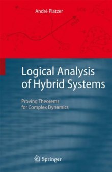 Logical Analysis of Hybrid Systems: Proving Theorems for Complex Dynamics