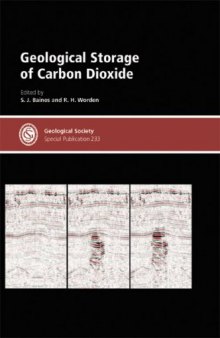 Geological Storage of Carbon Dioxide (Geological Society of London Special Publication No. 233)