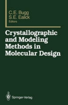 Crystallographic and Modeling Methods in Molecular Design