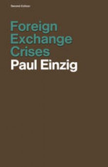Foreign Exchange Crises: An Essay in Economic Pathology