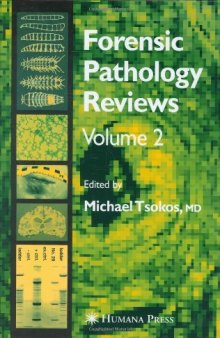 Forensic Pathology Reviews Volume 2 (Forensic Pathology Reviews)