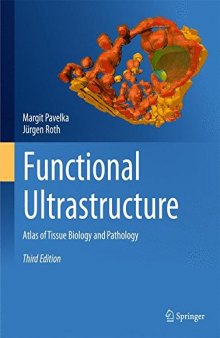 Functional ultrastructure : atlas of tissue biology and pathology