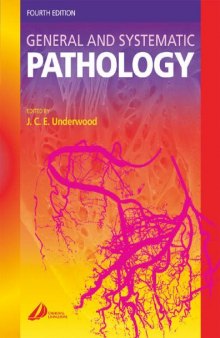 General and Systematic Pathology, 4 e 2004