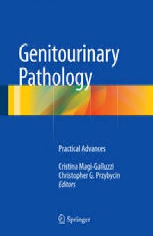 Genitourinary Pathology: Practical Advances