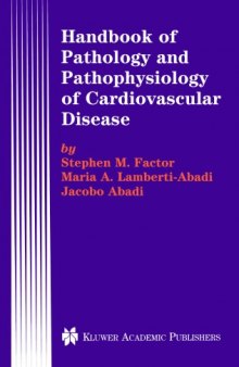 Handbook of Pathology and Pathophysiology of Cardiovascular Disease (Developments in Cardiovascular Medicine)