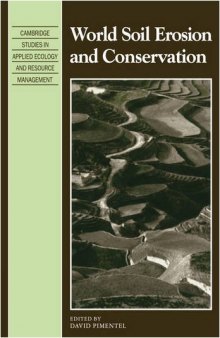 World Soil Erosion and Conservation (Cambridge Studies in Applied Ecology and Resource Management)