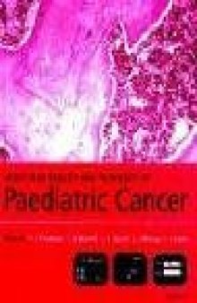 Molecular Biology and Pathology of Paediatric Cancer (Oxford Medical Publications)