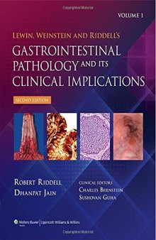 Lewin, Weinstein and Riddell's Gastrointestinal Pathology and its Clinical Implications 2 Volume set