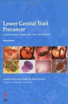Lower Genital Tract Precancer: Colposcopy, Pathology and Treatment, 2nd edition