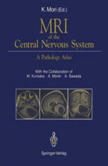 MRI of the Central Nervous System: A Pathology Atlas