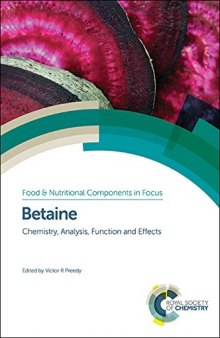 Betaine : Chemistry, Analysis, Function and Effects