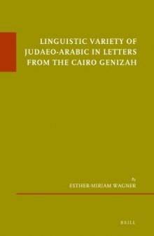 Linguistic Variety of Judaeo-Arabic in Letters from the Cairo Genizah 
